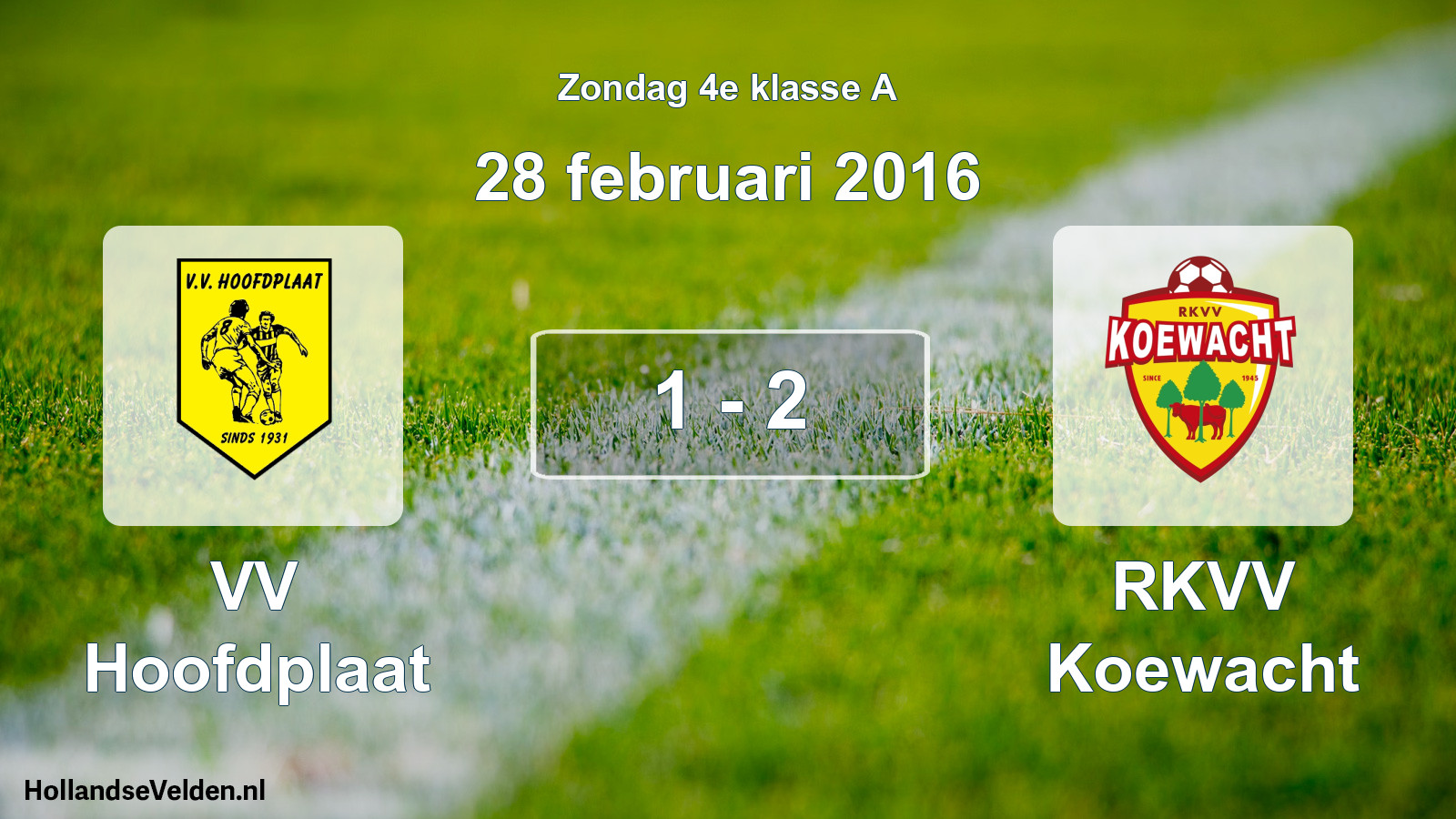 Total number of matches played: VV Hoofdplaat - RKVV Koewacht 1 - 2 (28 February 2016)