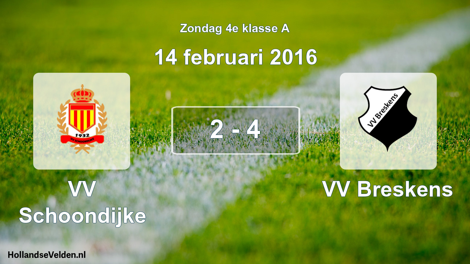 Total number of matches played: VV Schoondijke - VV Breskens 2 - 4 (14 February 2016)
