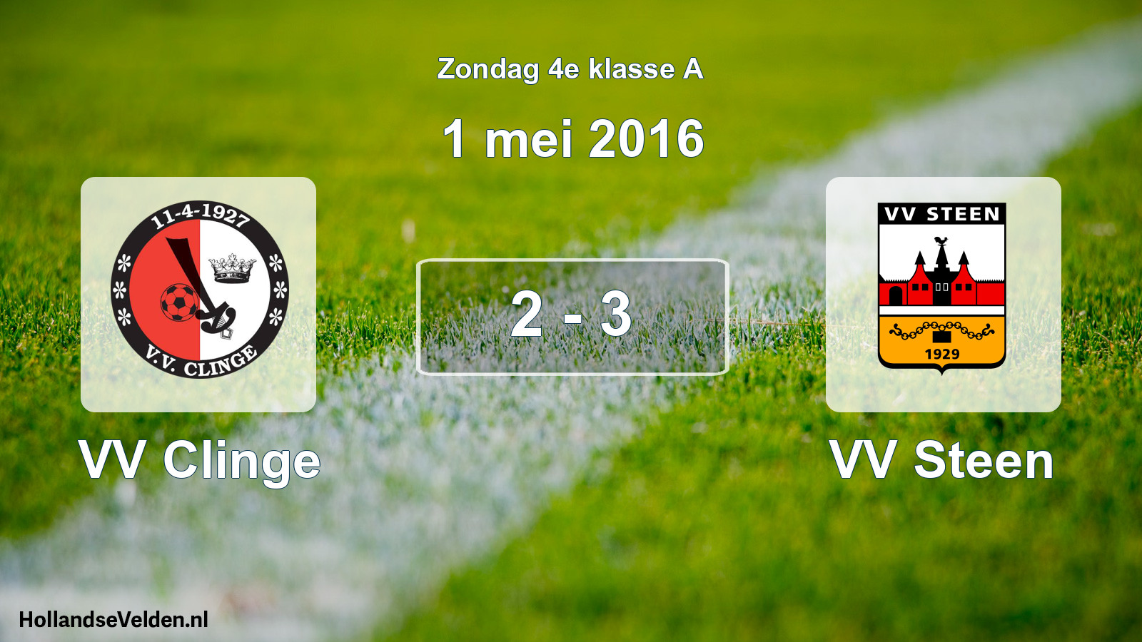 Total number of matches played: VV Clinge - VV Steen 2 - 3 (1 May 2016)
