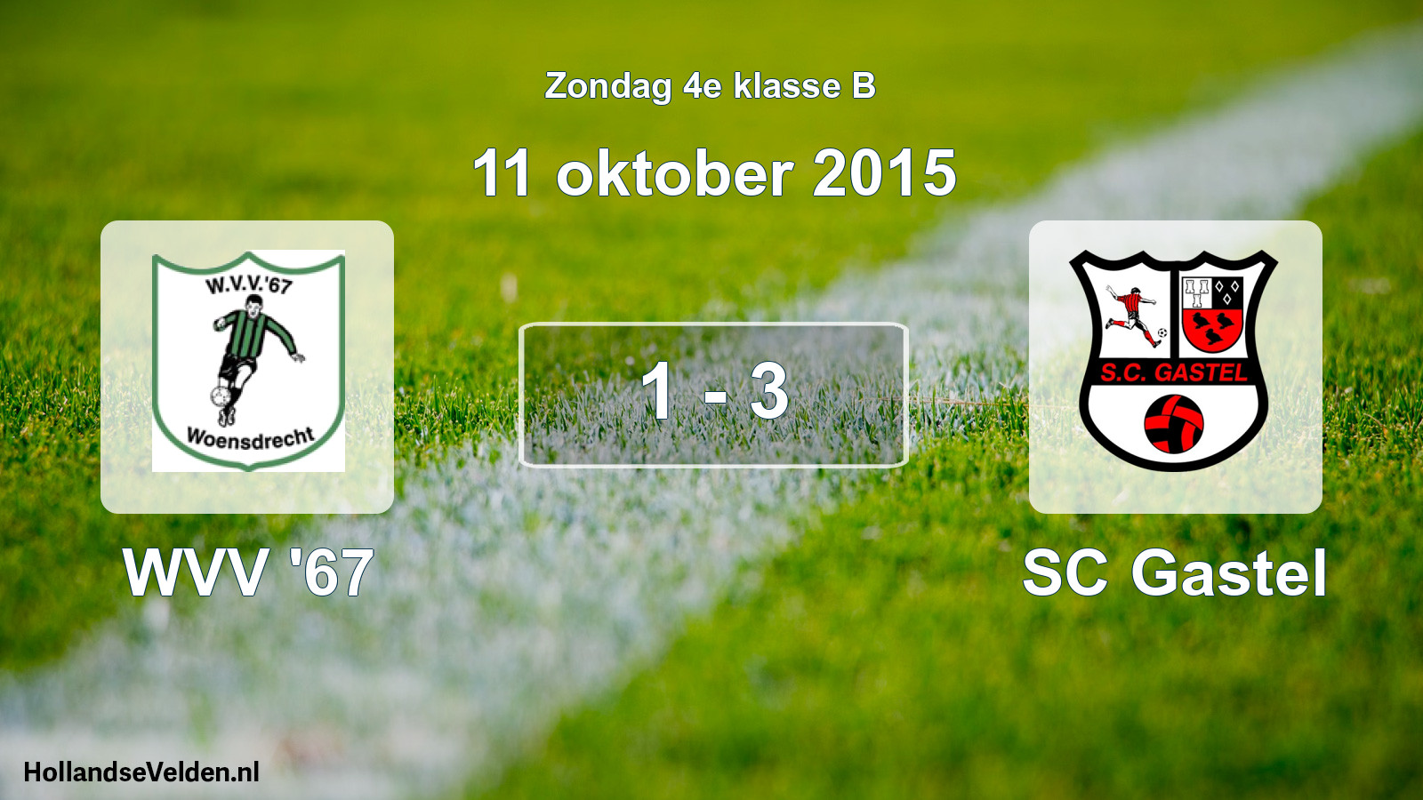 Total number of matches played: WVV '67 - SC Gastel 1 - 3 (11 October 2015)