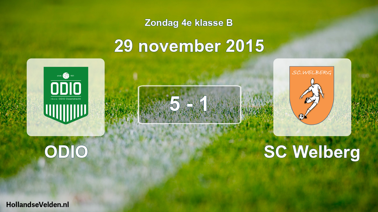 Total number of matches played: ODIO - SC Welberg 5 - 1 (29 November 2015)
