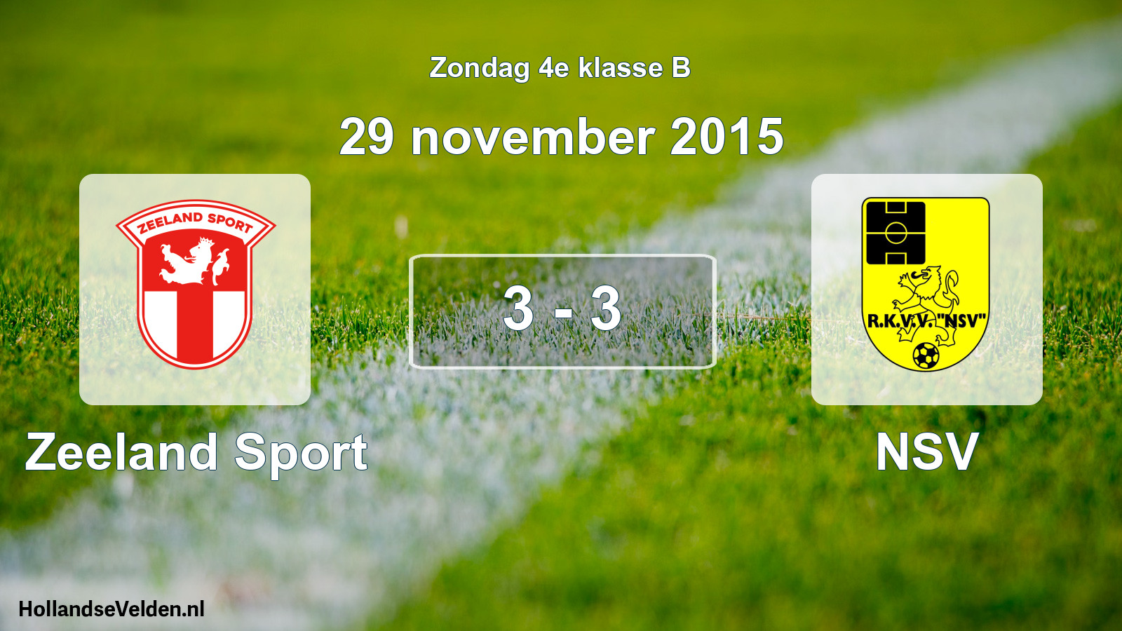 Total number of matches played: Zeeland Sport - NSV 3 - 3 (29 November 2015)
