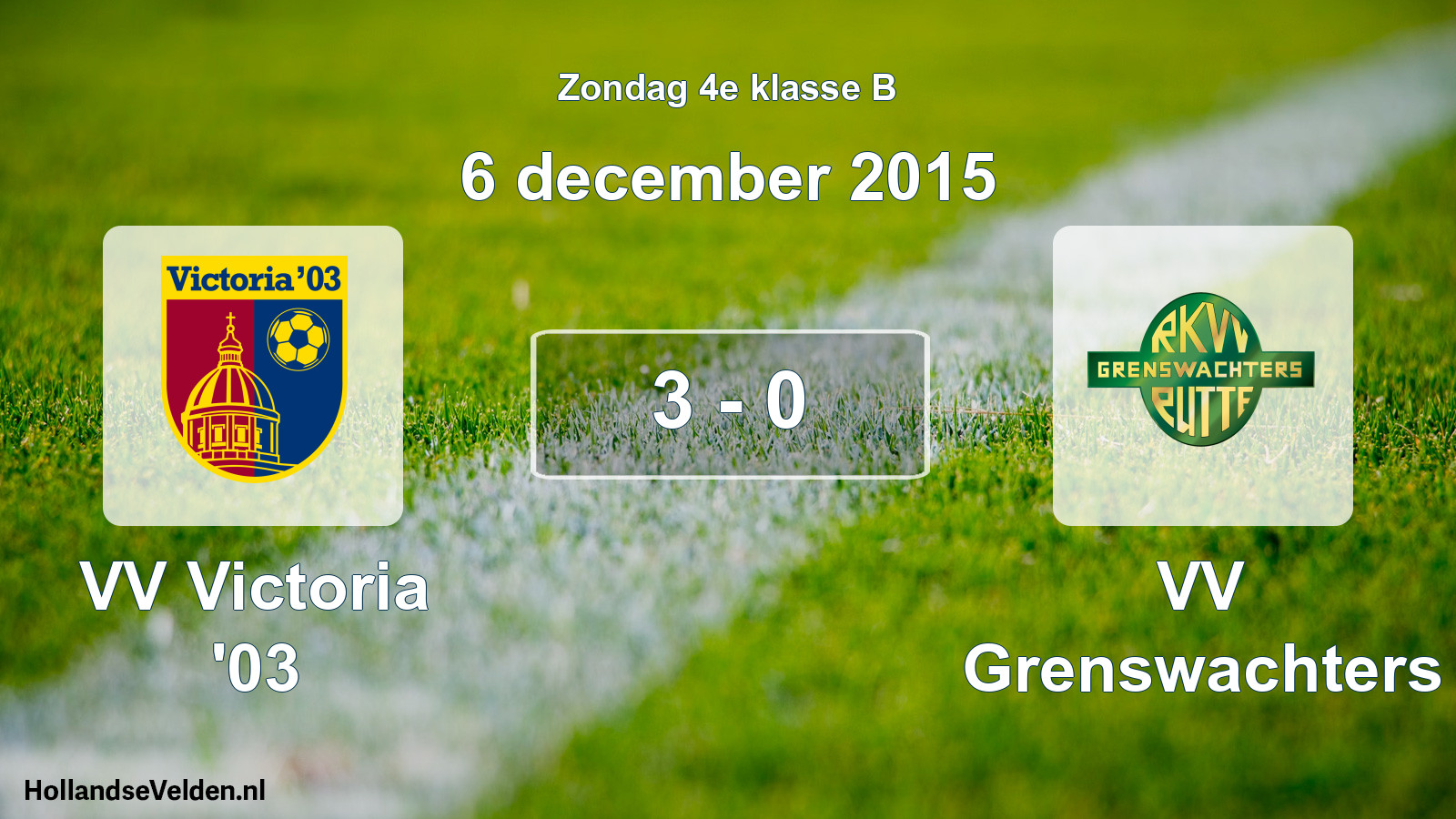 Total number of matches played: VV Victoria '03 - VV Grenswachters 3 - 0 (6 December 2015)