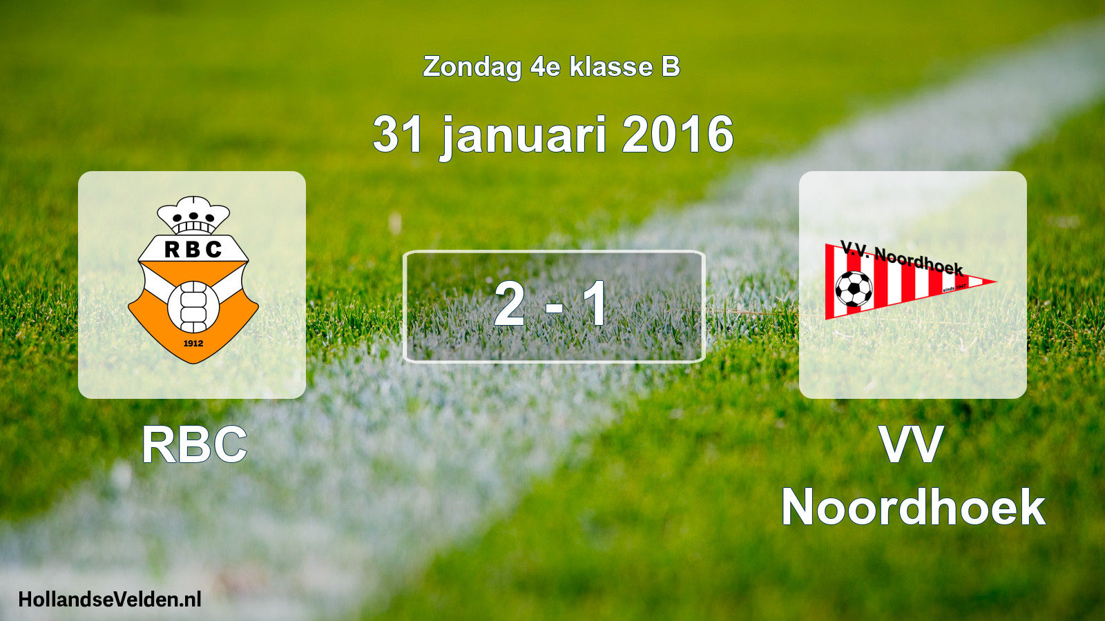 Total number of matches played: RBC - VV Noordhoek 2 - 1 (31 January 2016)