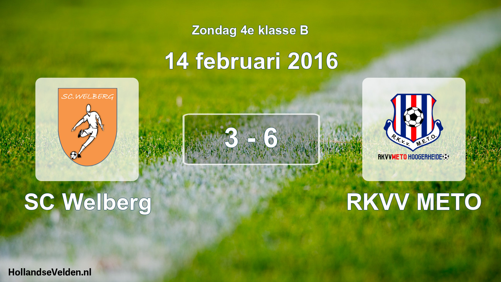 Total number of matches played: SC Welberg - RKVV METO 3 - 6 (14 February 2016)