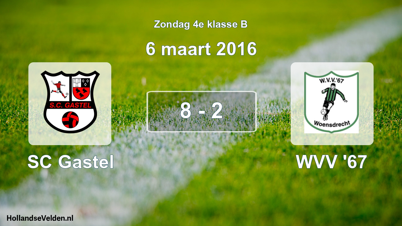 Total number of matches played: SC Gastel - WVV '67 8 - 2 (6 March 2016)