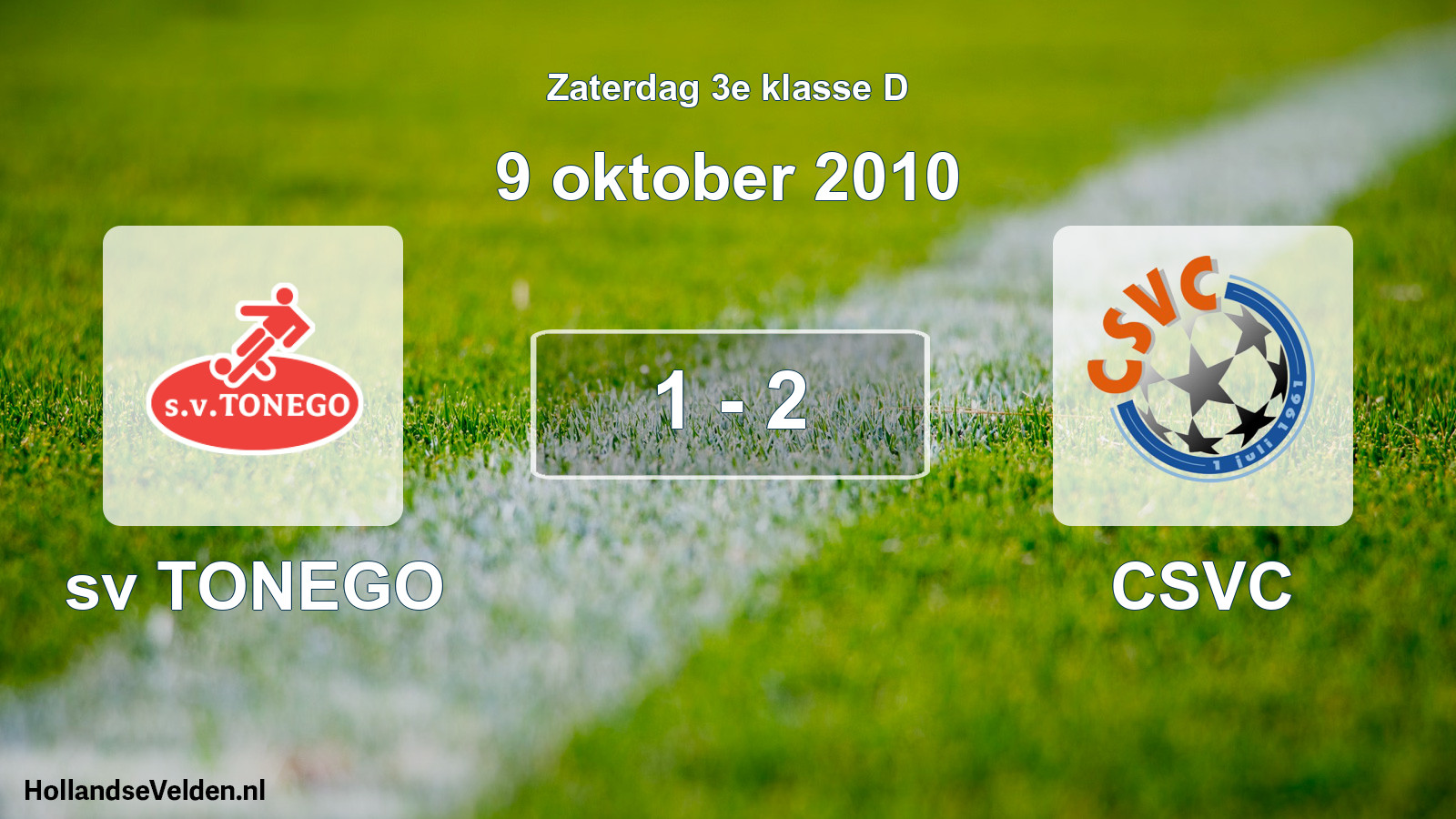 Total number of matches played: sv TONEGO - CSVC 1 - 2 (9 October 2010)