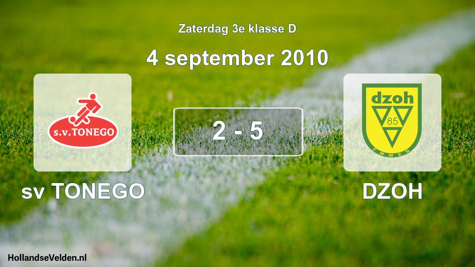 Total number of matches played: sv TONEGO - DZOH 2 - 5 (4 September 2010)