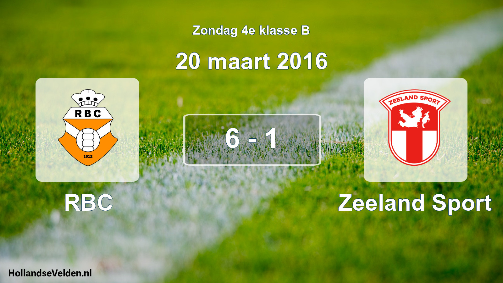 Total number of matches played: RBC - Zeeland Sport 6 - 1 (20 March 2016)
