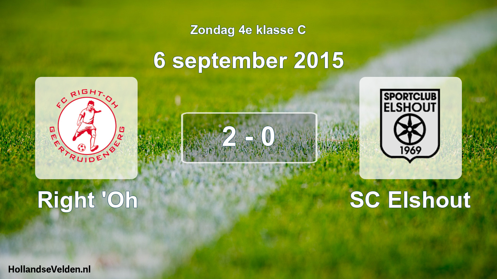 Total number of matches played: Right 'Oh - SC Elshout 2 - 0 (6 September 2015)