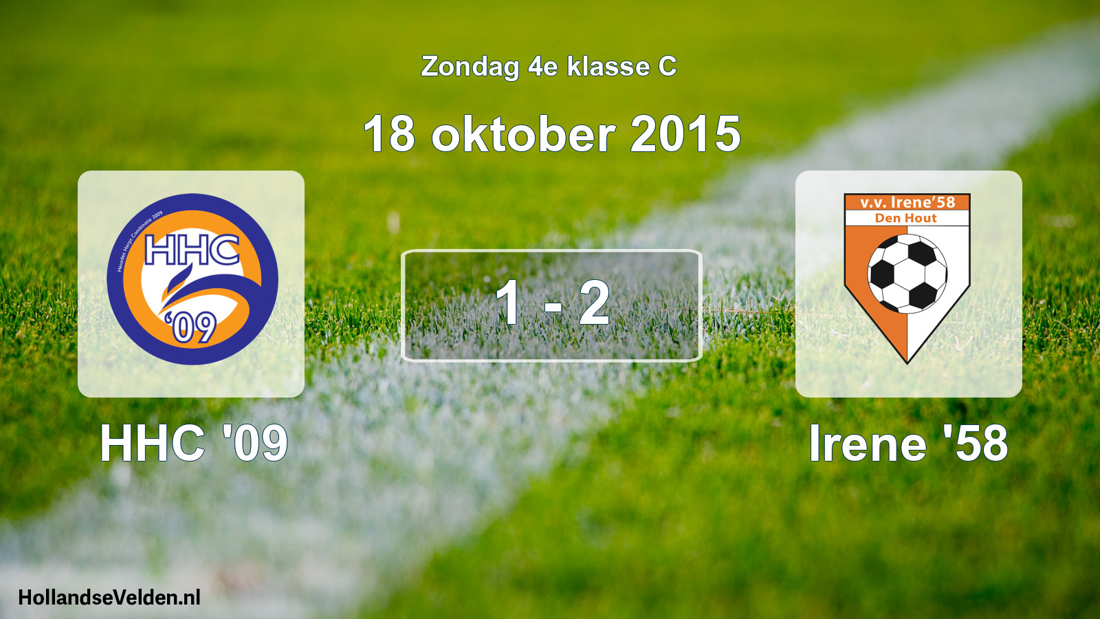 Total number of matches played: HHC '09 - Irene '58 1 - 2 (18 October 2015)