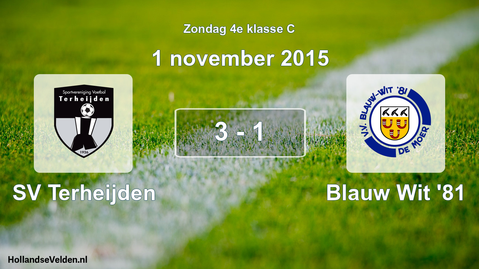 Total number of matches played: SV Terheijden - Blauw Wit '81 3 - 1 (1 November 2015)