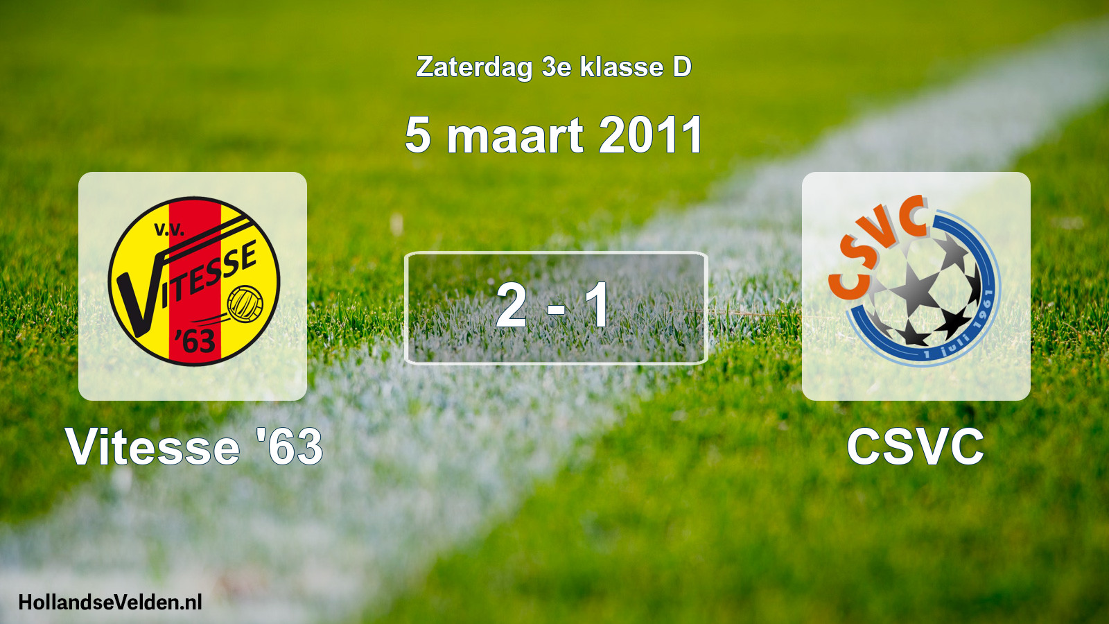 Total number of matches played: Vitesse '63 - CSVC 2 - 1 (5 March 2011)