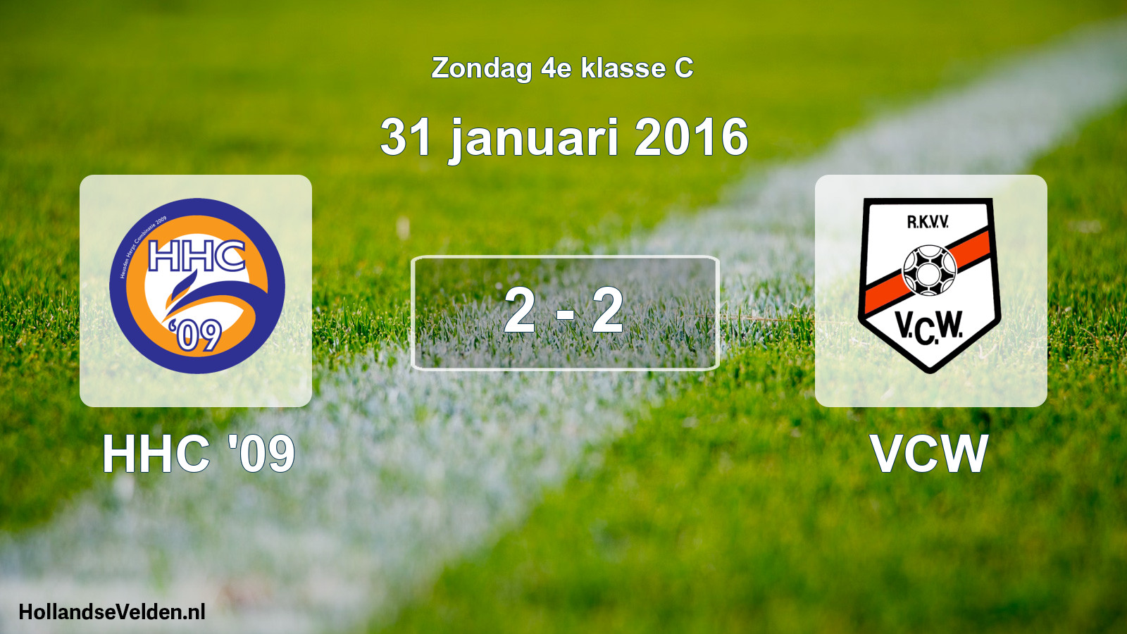 Total number of matches played: HHC '09 - VCW 2 - 2 (31 January 2016)