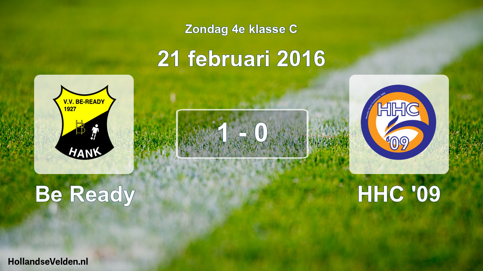Total number of matches played: Be Ready - HHC '09 1 - 0 (21 February 2016)