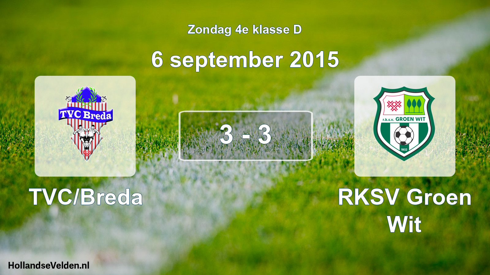 Total number of matches played: TVC/Breda - RKSV Groen Wit 3 - 3 (6 September 2015)