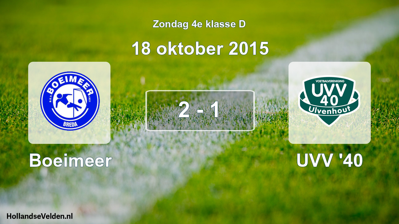Total number of matches played: Boeimeer - UVV '40 2 - 1 (18 October 2015)