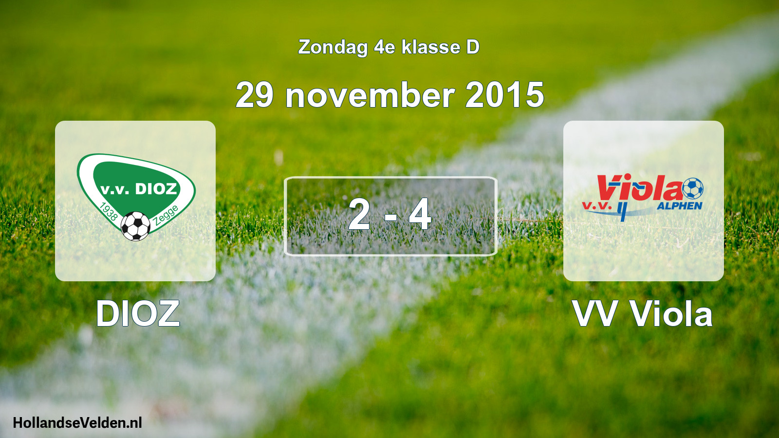 Total number of matches played: DIOZ - VV Viola 2 - 4 (29 November 2015)
