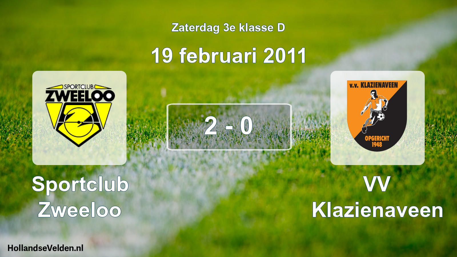 Total number of matches played: Sportclub Zweeloo - VV Klazienaveen 2 - 0 (19 February 2011)