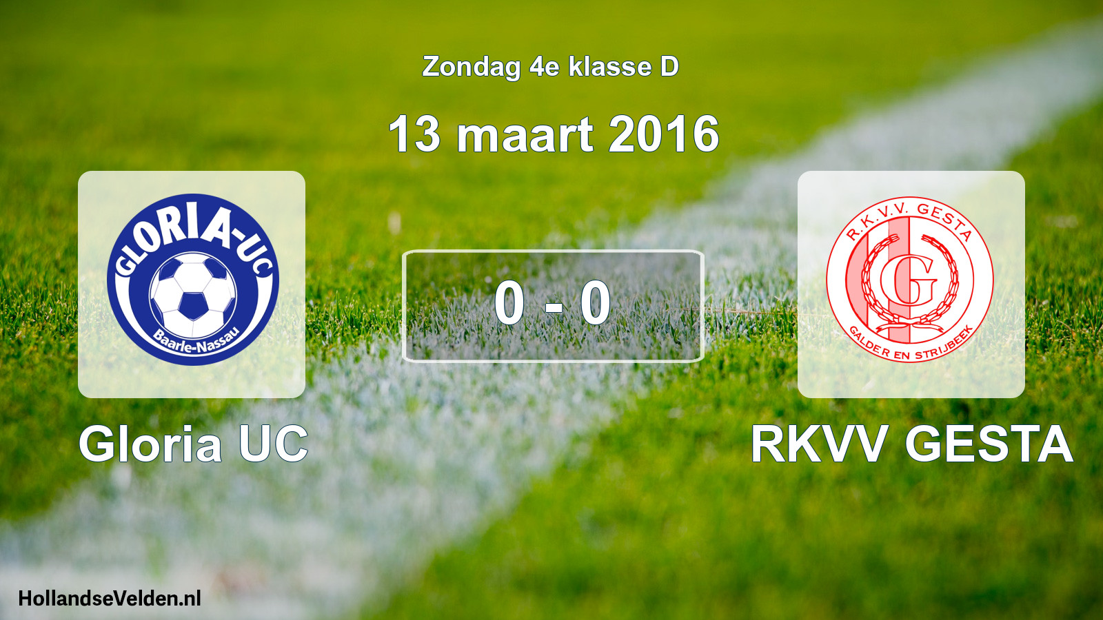 Total number of matches played: Gloria UC - RKVV GESTA 0 - 0 (13 March 2016)