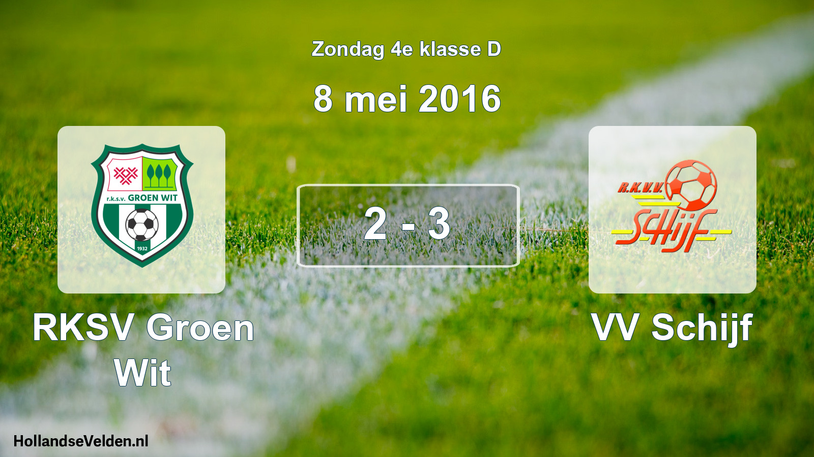 Total number of matches played: RKSV Groen Wit - VV Schijf 2 - 3 (8 May 2016)