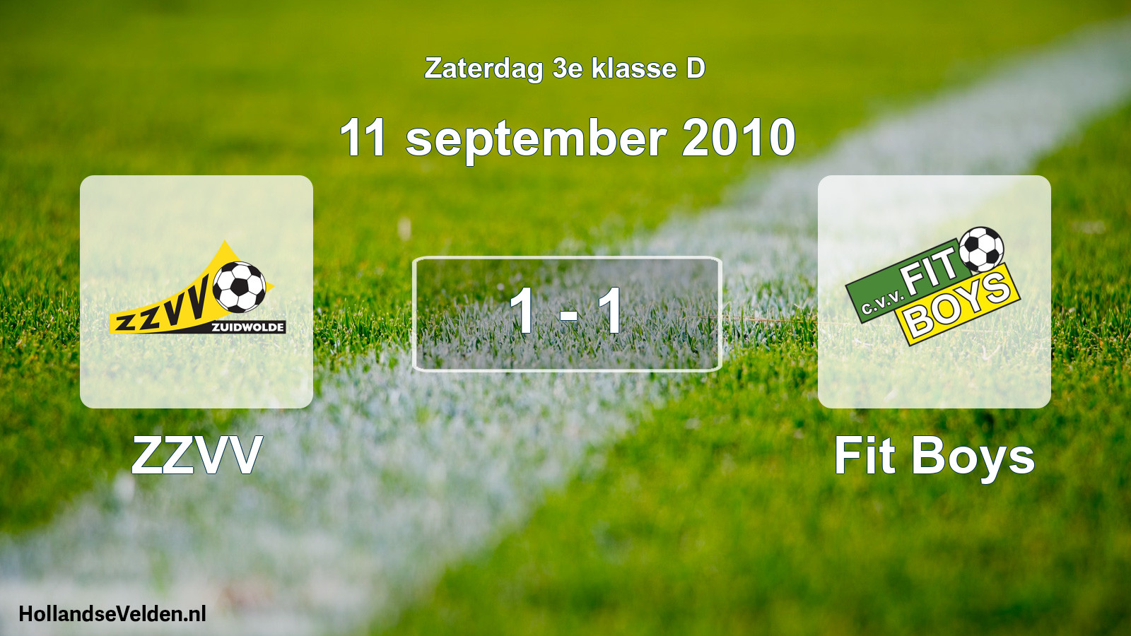 Total number of matches played: ZZVV - Fit Boys 1 - 1 (11 September 2010)