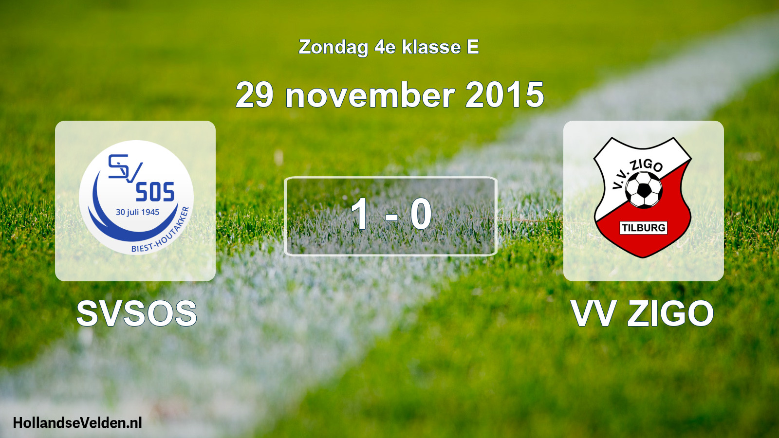 Total number of matches played: SVSOS - VV ZIGO 1 - 0 (29 November 2015)