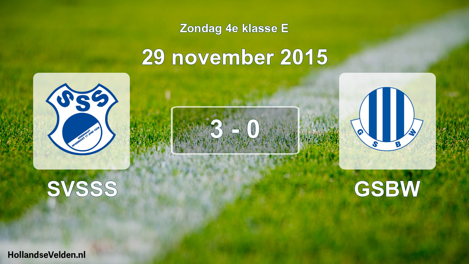Total number of matches played: SVSSS - GSBW 3 - 0 (29 November 2015)