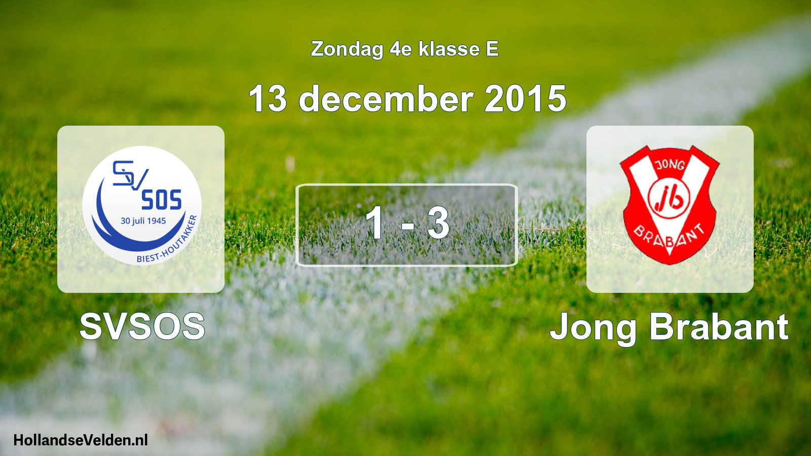 Total number of matches played: SVSOS - Jong Brabant 1 - 3 (13 December 2015)