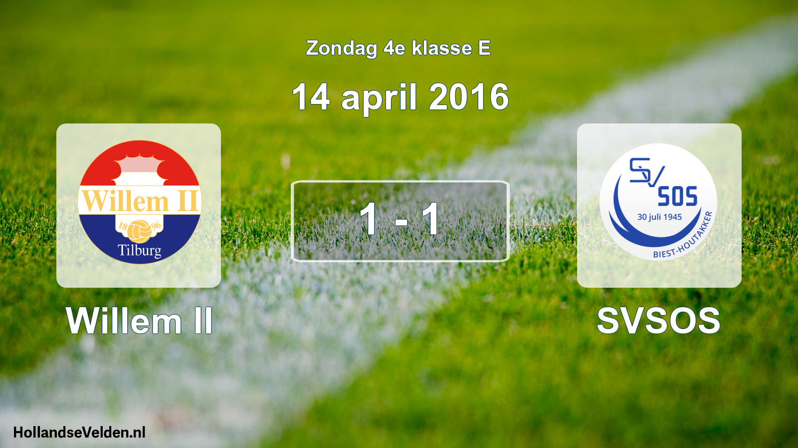 Total number of matches played: Willem II - SVSOS 1 - 1 (14 April 2016)