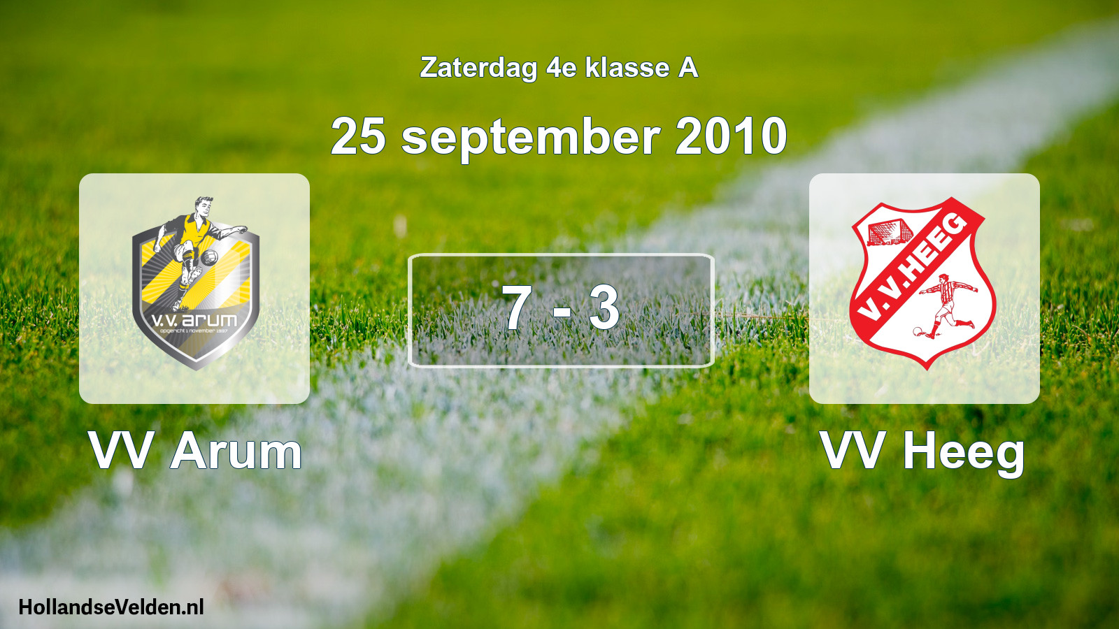 Total number of matches played: VV Arum - VV Heeg 7 - 3 (25 September 2010)