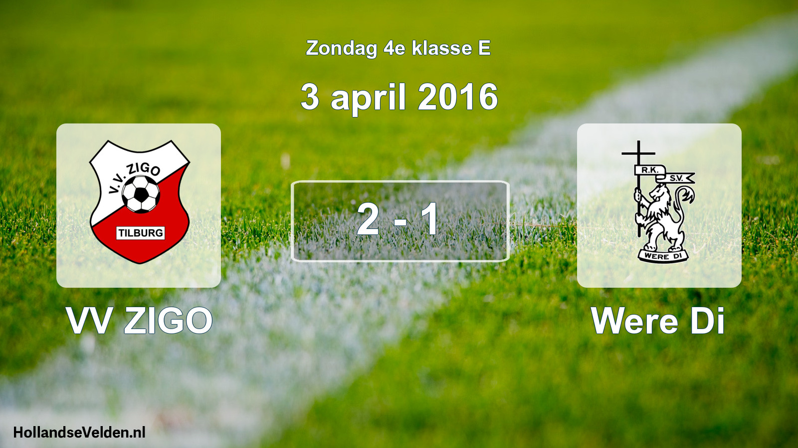 Total number of matches played: VV ZIGO - Were Di 2 - 1 (3 April 2016)