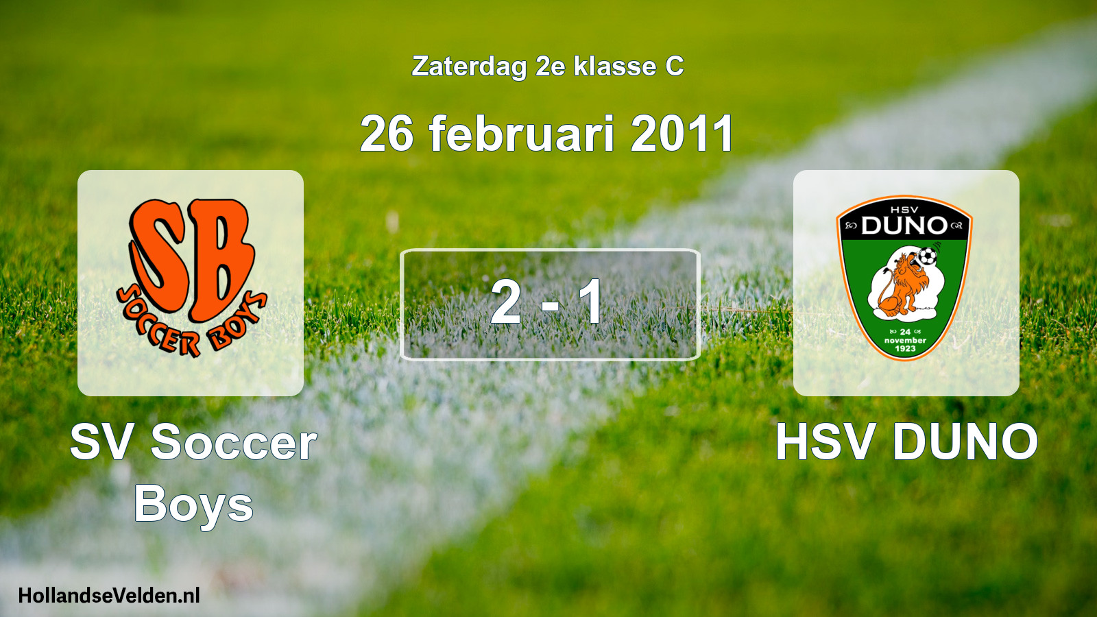 Total number of matches played: SV Soccer Boys - HSV DUNO 2 - 1 (26 February 2011)