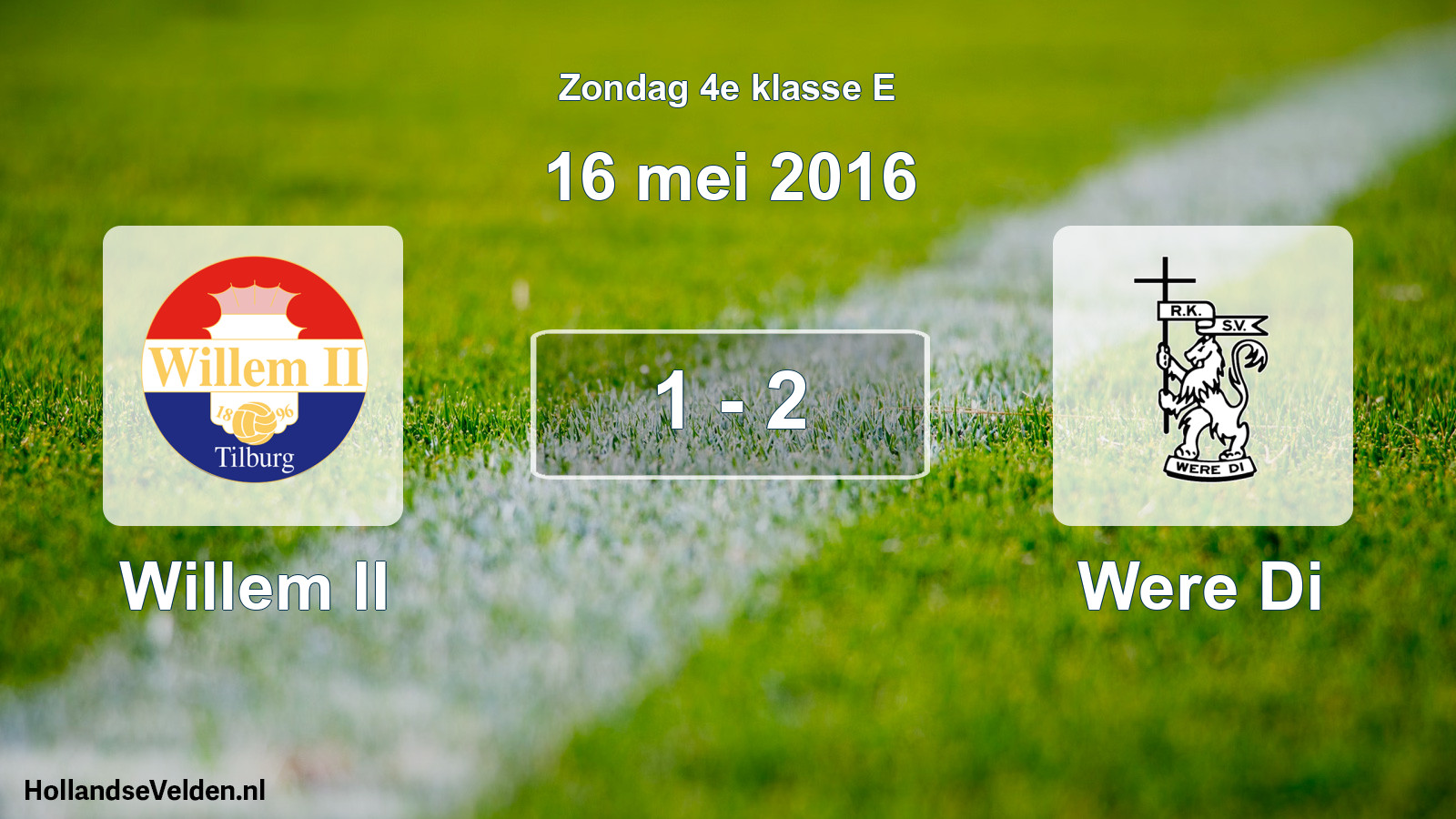 Total number of matches played: Willem II - Were Di 1 - 2 (16 May 2016)