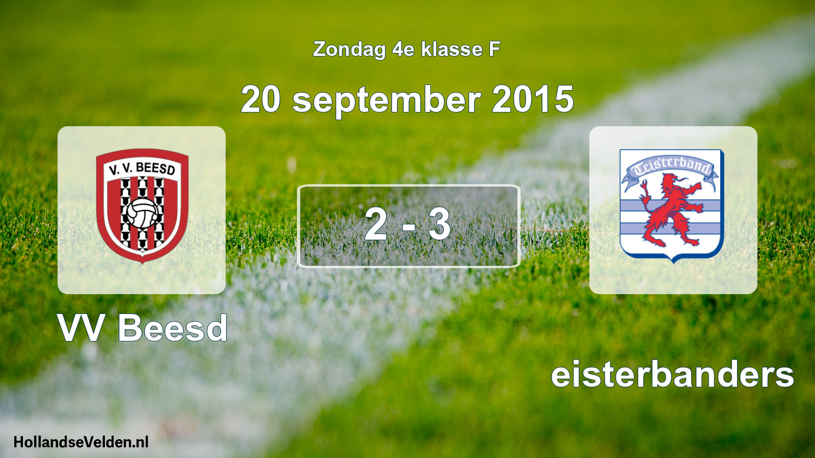 Total number of matches played: VV Beesd - Teisterbanders 2 - 3 (20 September 2015)