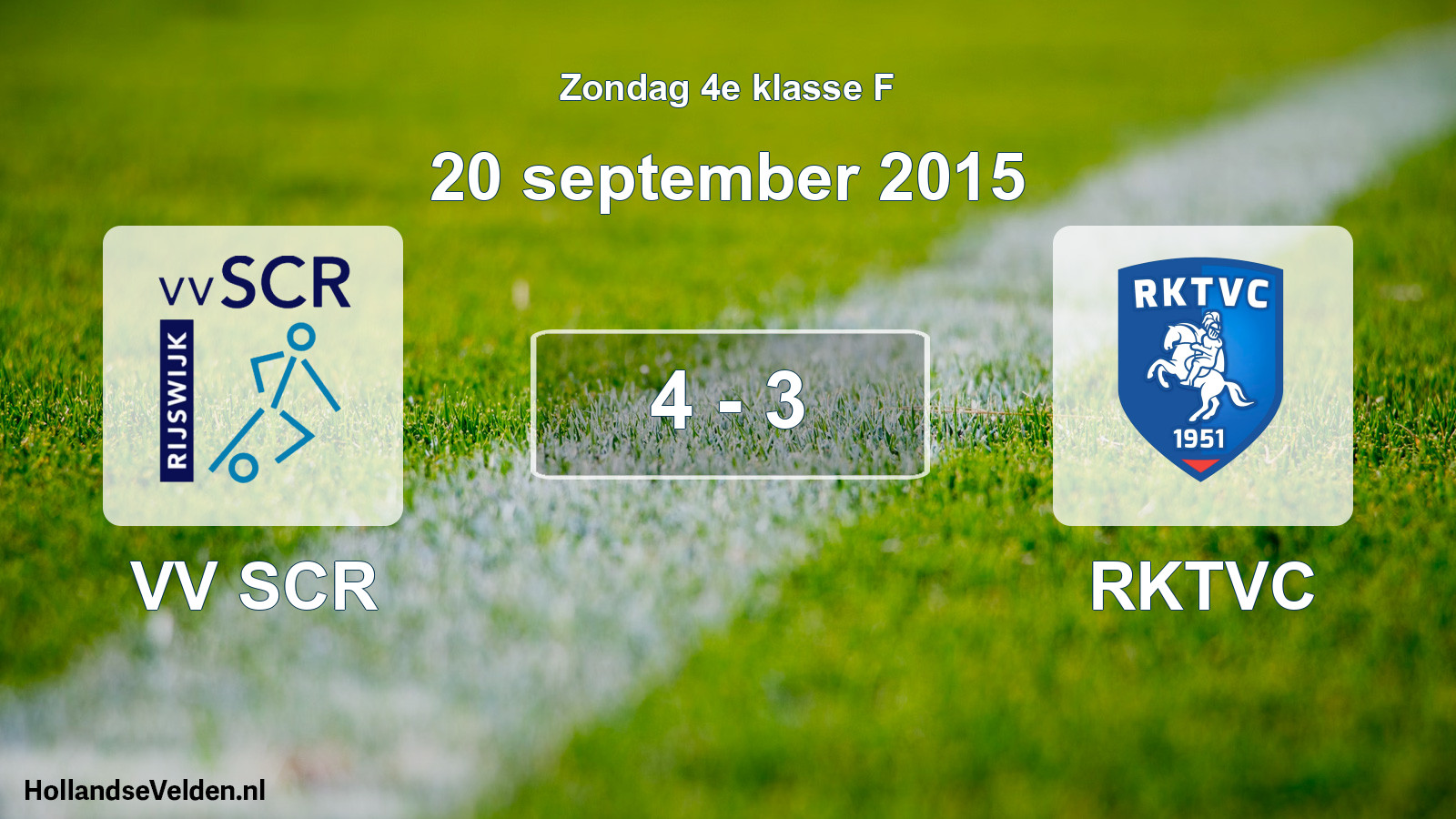 Total number of matches played: VV SCR - RKTVC 4 - 3 (20 September 2015)