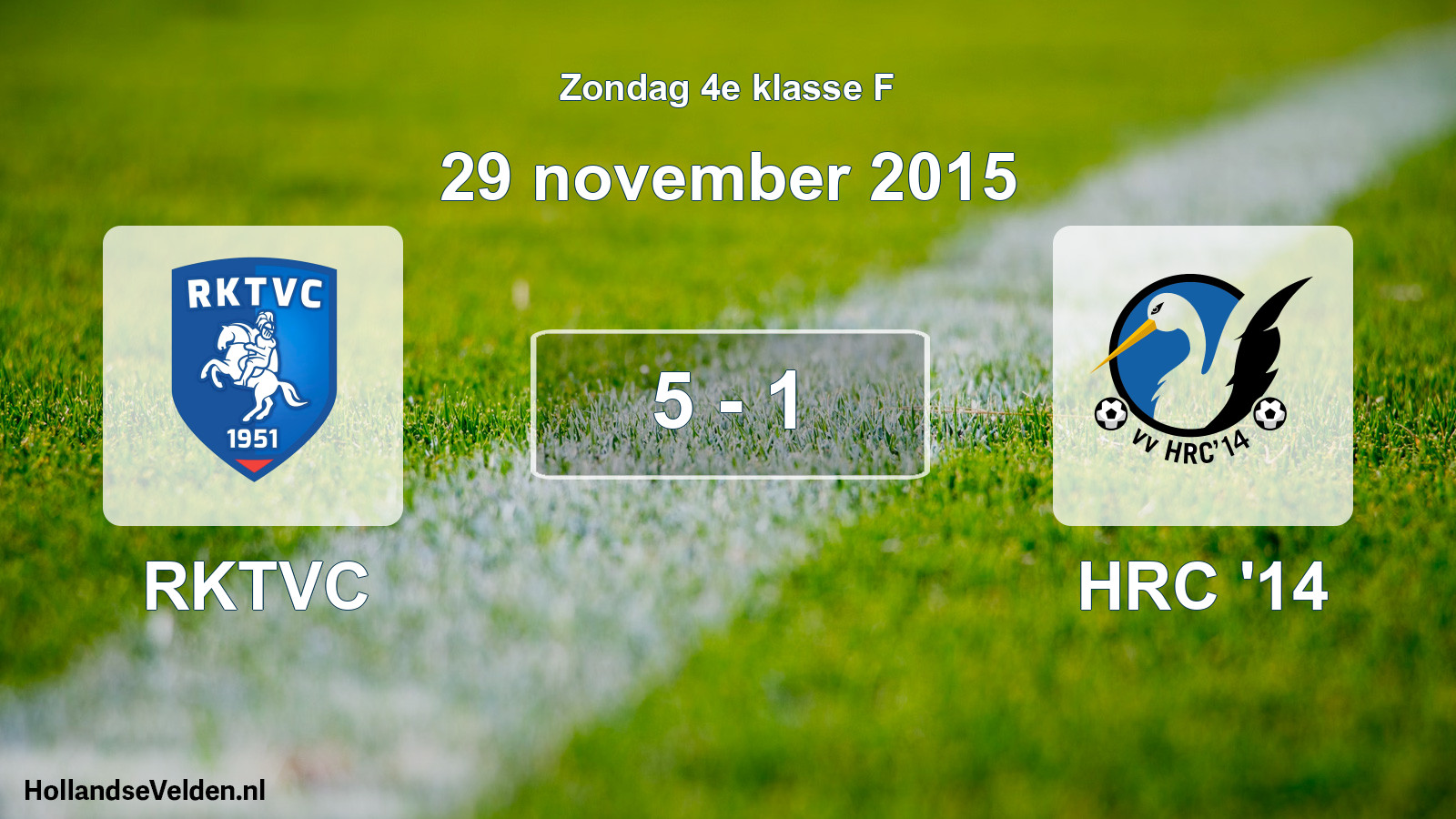 Total number of matches played: RKTVC - HRC '14 5 - 1 (29 November 2015)