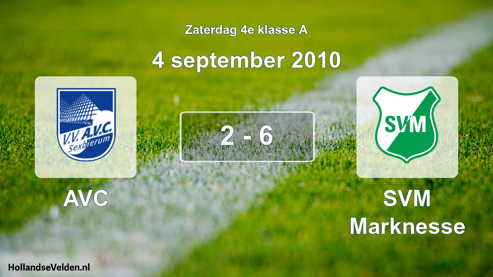 Total number of matches played: AVC - SVM Marknesse 2 - 6 (4 September 2010)