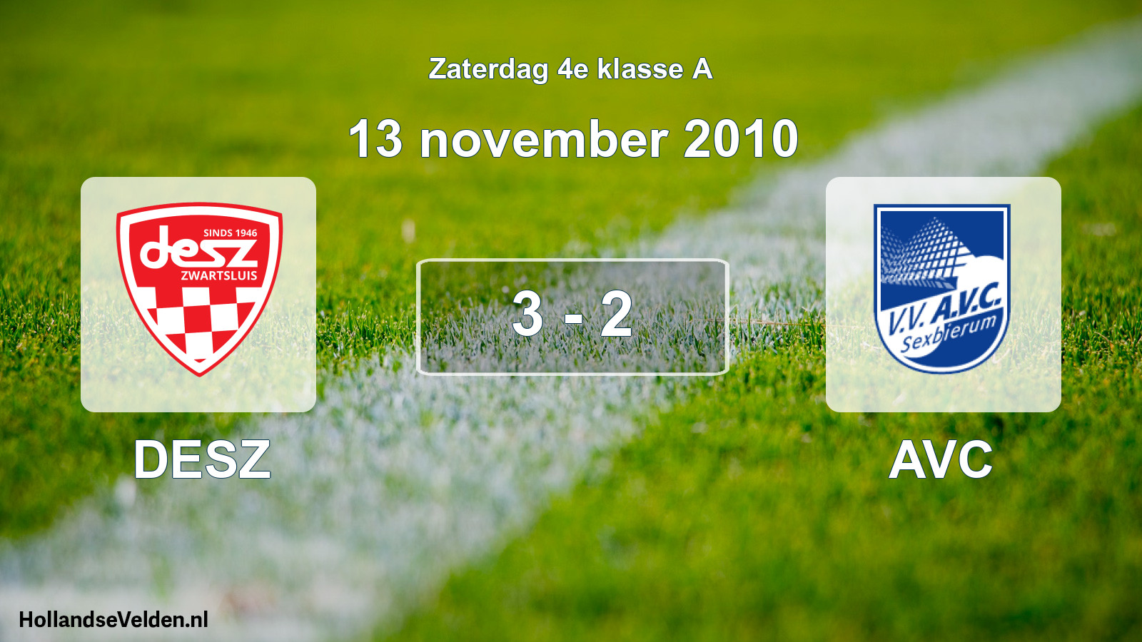 Total number of matches played: DESZ - AVC 3 - 2 (13 November 2010)