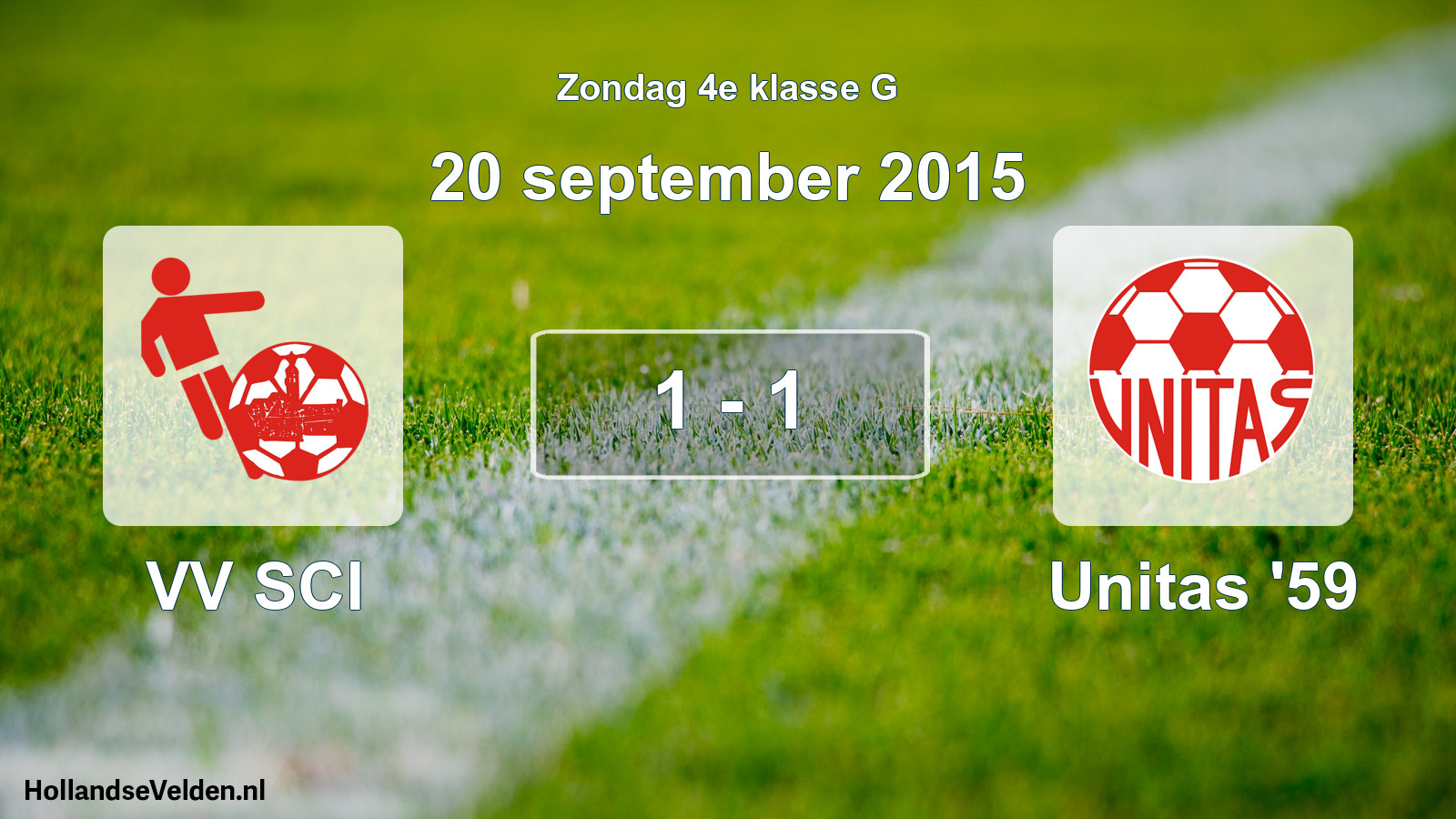 Total number of matches played: VV SCI - Unitas '59 1 - 1 (20 September 2015)