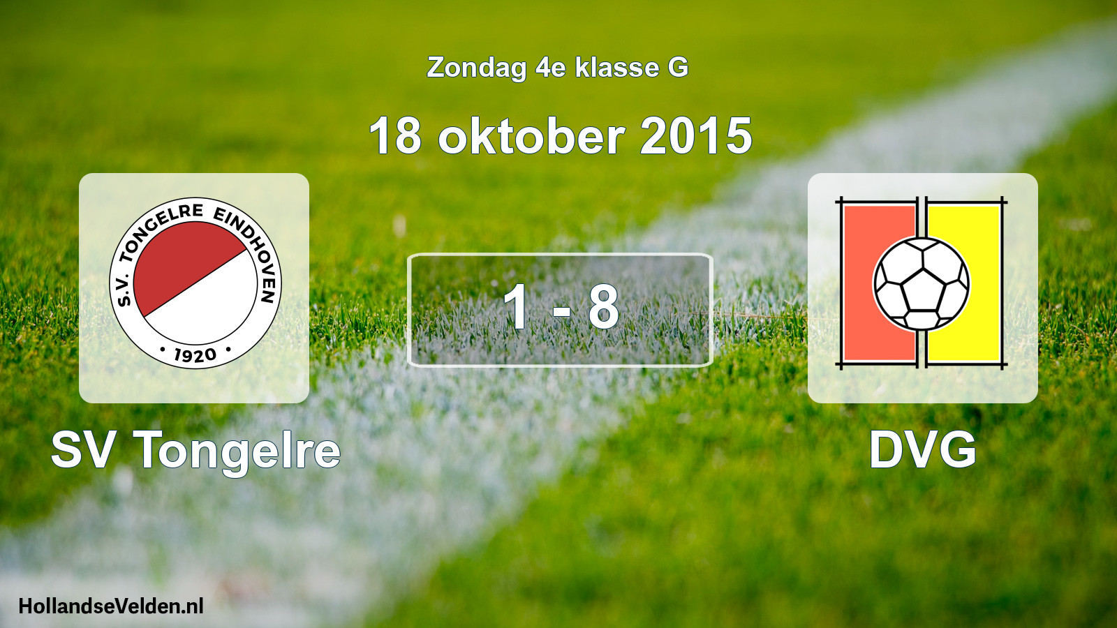 Total number of matches played: SV Tongelre - DVG 1 - 8 (18 October 2015)