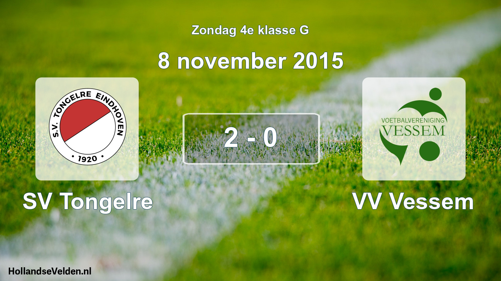 Total number of matches played: SV Tongelre - VV Vessem 2 - 0 (8 November 2015)