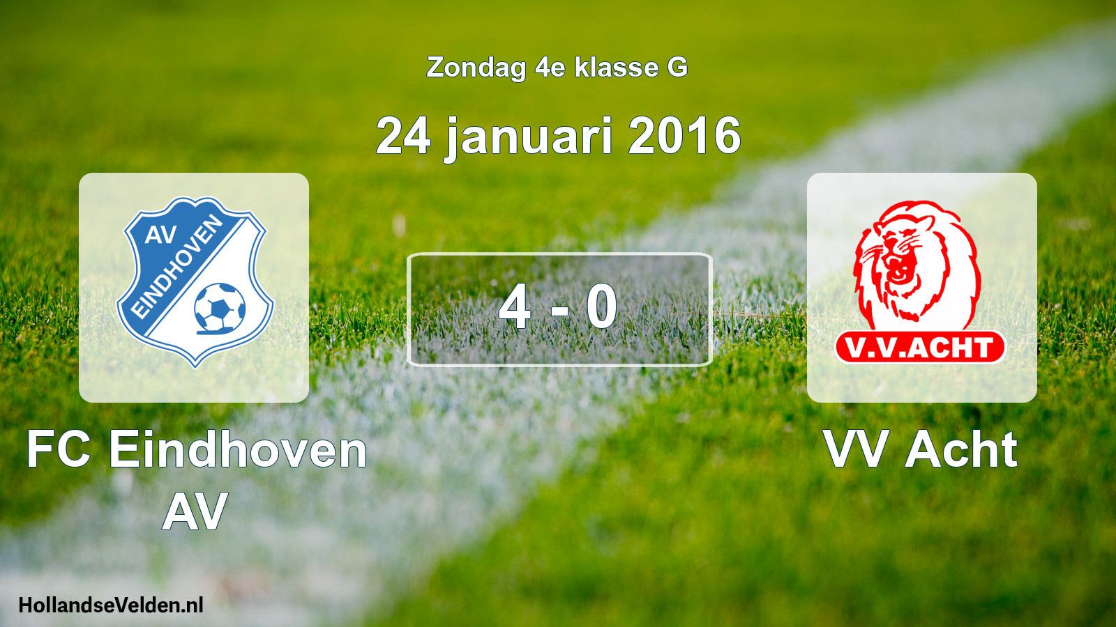 Total number of matches played: FC Eindhoven AV - VV Acht 4 - 0 (24 January 2016)