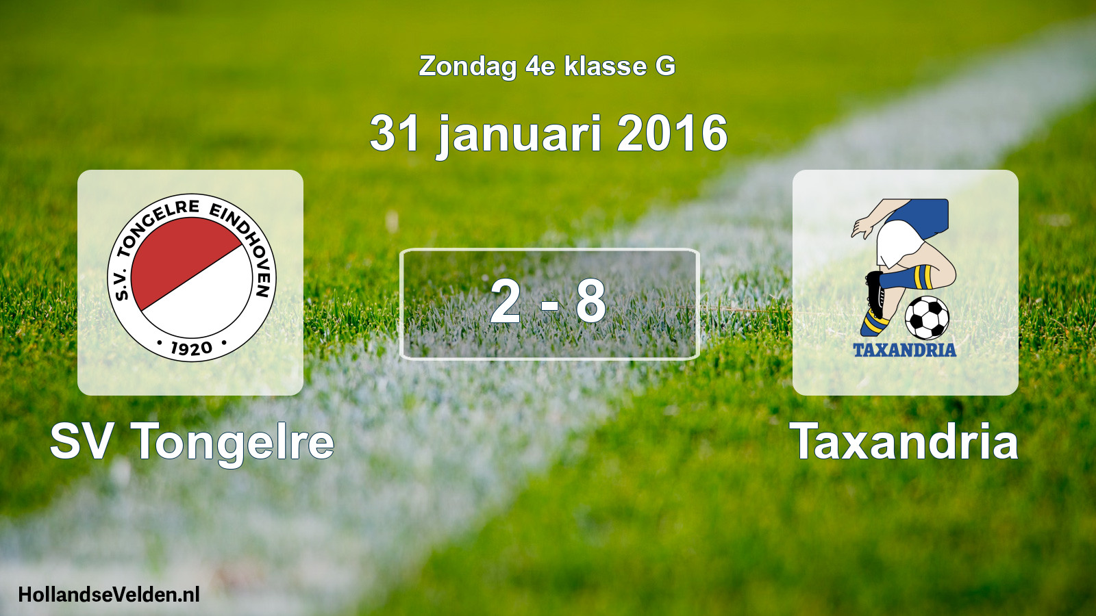 Total number of matches played: SV Tongelre - Taxandria 2 - 8 (31 January 2016)