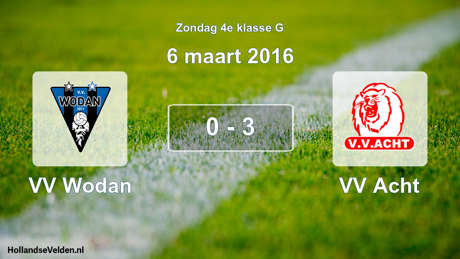 Total number of matches played: VV Wodan - VV Acht 0 - 3 (6 March 2016)