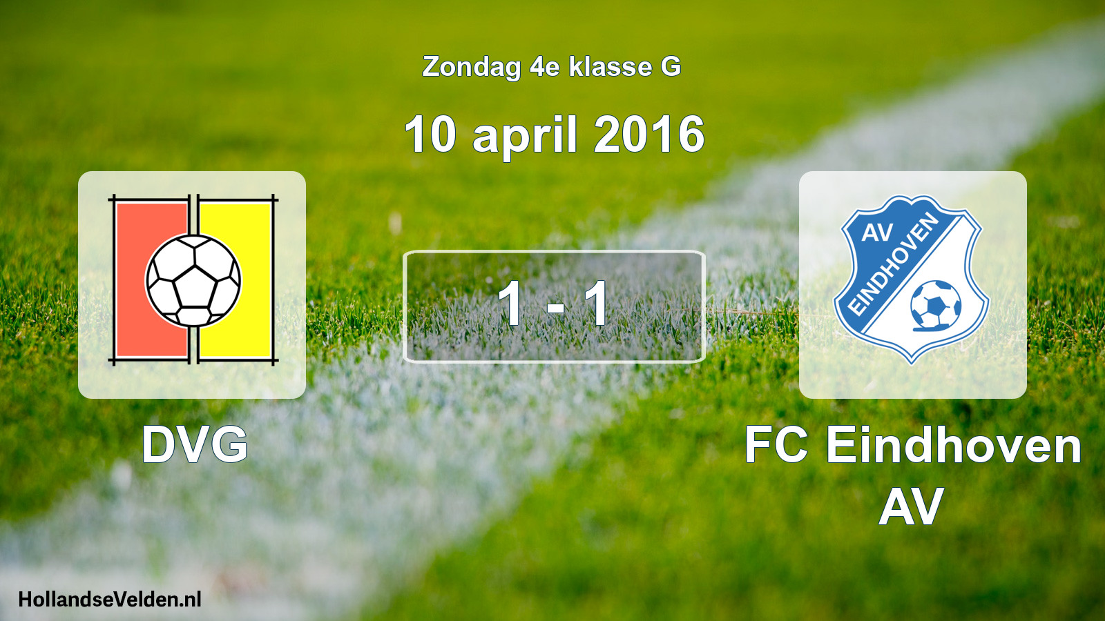 Total number of matches played: DVG - FC Eindhoven AV 1 - 1 (10 April 2016)