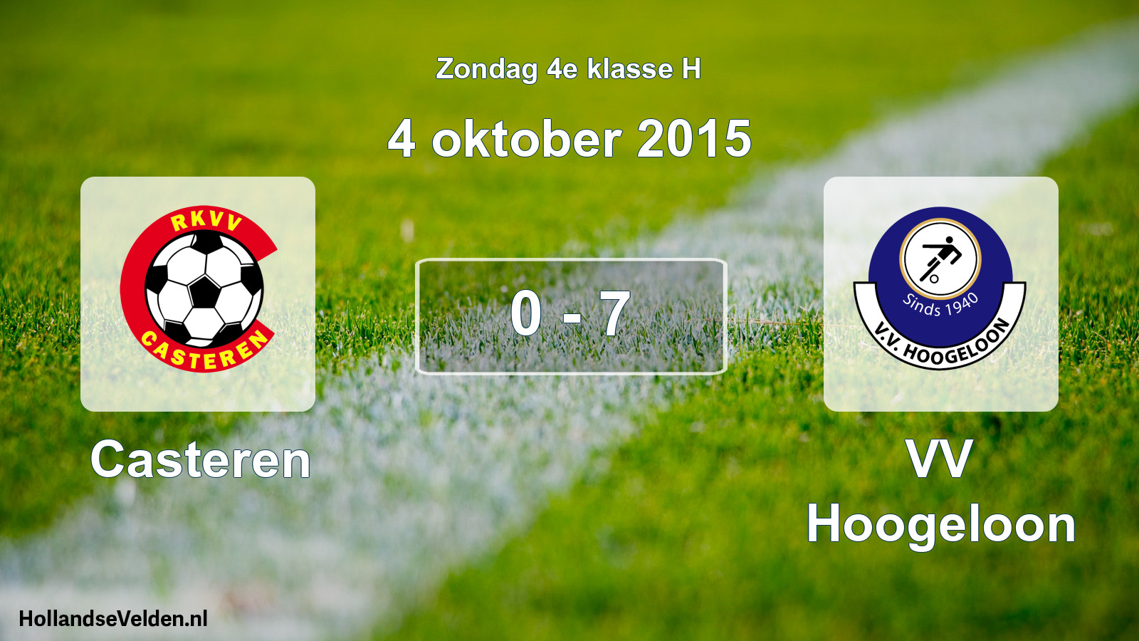 Total number of matches played: Casteren - VV Hoogeloon 0 - 7 (4 October 2015)