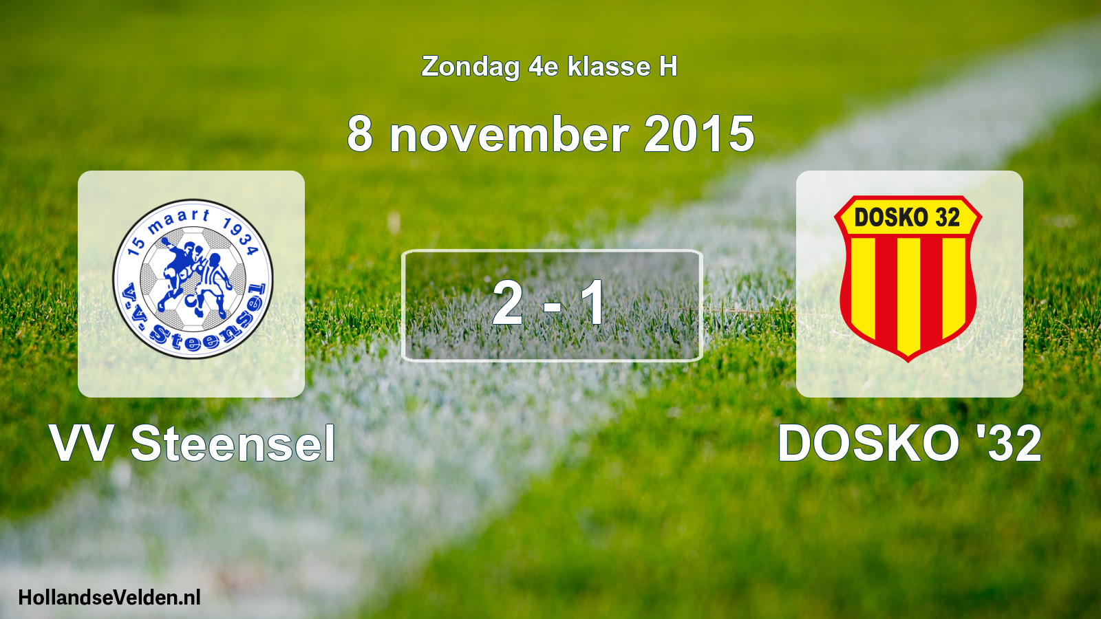 Total number of matches played: VV Steensel - DOSKO '32 2 - 1 (8 November 2015)