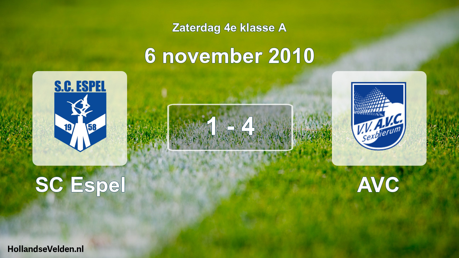 Total number of matches played: SC Espel - AVC 1 - 4 (6 November 2010)