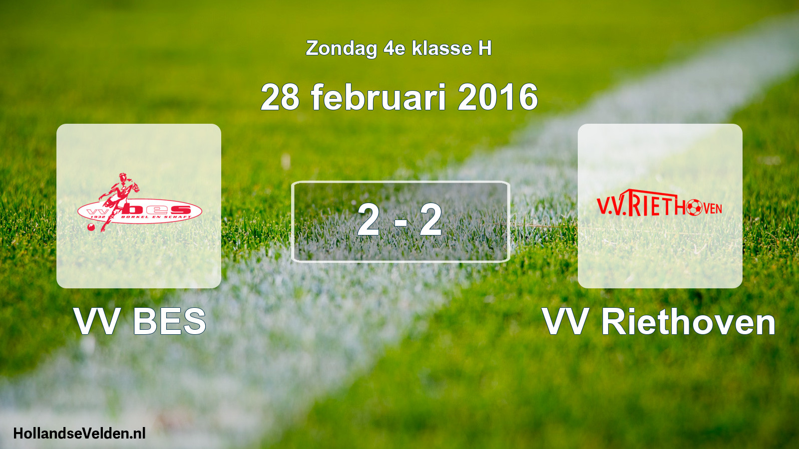 Total number of matches played: VV BES - VV Riethoven 2 - 2 (28 February 2016)